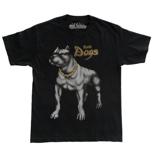 Rude Dogs T Shirt